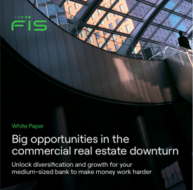 fis-big-opportunities-commercial-real-estate-downturn-wp-cover
