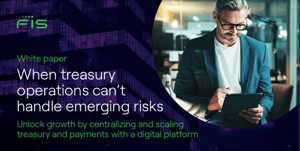 FIS-when-treasury-operations-cant-handle-emerging-risks-wp-cover