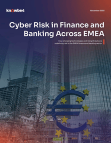 KnowBe4-Cyber-Risk-in-Finance-and-Banking-Across-EMEA-cover