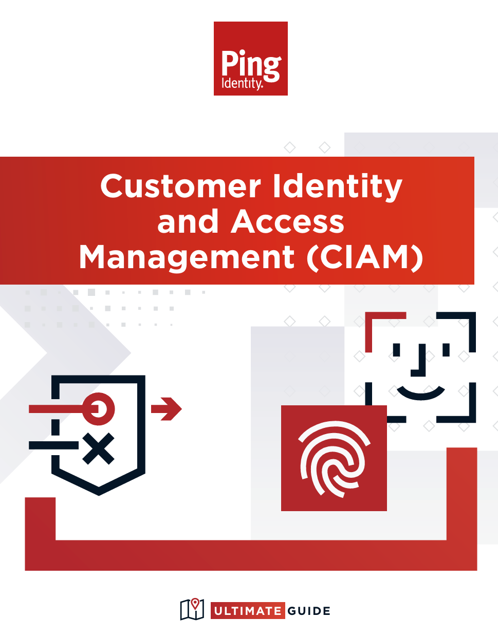 Ultimate Guide to Customer Identity and Access Management (CIAM)