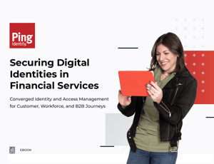 Ping-Securing-Digital-Identities-in-Financial-Services-Cover