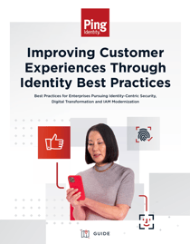 ping-improving-cx-identity-best-practices