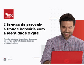 Ping-LATAM-4074-prevent-bank-fraud-digital-identity-cover-pt