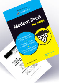 Modern iPaaS for Dummies: Reimagine your integration strategy