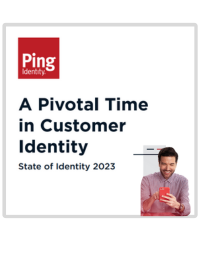 State of Identity 2023: A Pivotal Time in Customer Identity